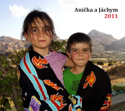 Anička a Jáchym 2011 - Parenting & Families photo book